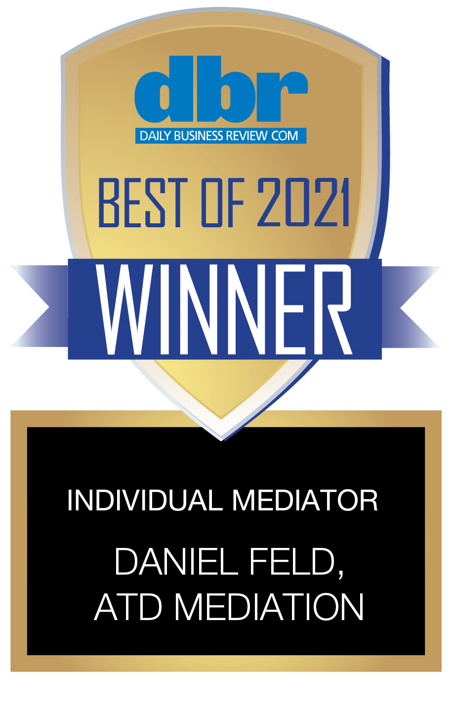 Individual Mediator Daniel Field ATD MEDIATION 2019 WINNER